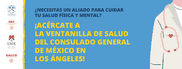 Celebra 20 años “La Ventanilla de Salud” del Consulado General de México en Los Ángeles