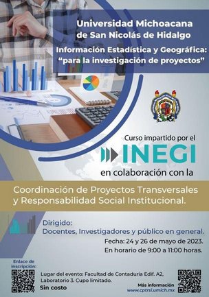 UMSNH y el INEGI invita a participar en el curso Información Estadística y Geográfica: “Para la investigación de proyectos”