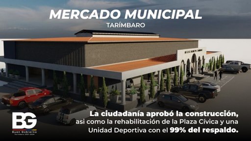 Tarímbaro, a favor de la modernización; respaldan construcción del Mercado Municipal