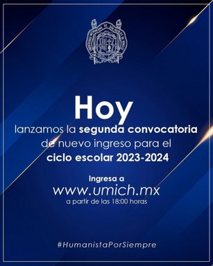 A las 6 de la tarde se publica segunda convocatoria de ingreso a la UMSNH