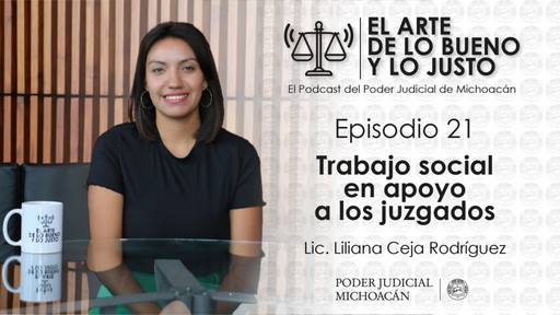 Funciones y retos del Departamento de Trabajo Social, tema del nuevo episodio del podcast “El arte de lo bueno y lo justo”