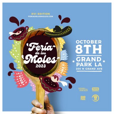Celebra “La Feria de los Moles” de Los Ángeles, California su edición #16