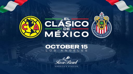 Jugarán América VS Chivas este domingo en Los Ángeles el Clásico del fútbol mexicano