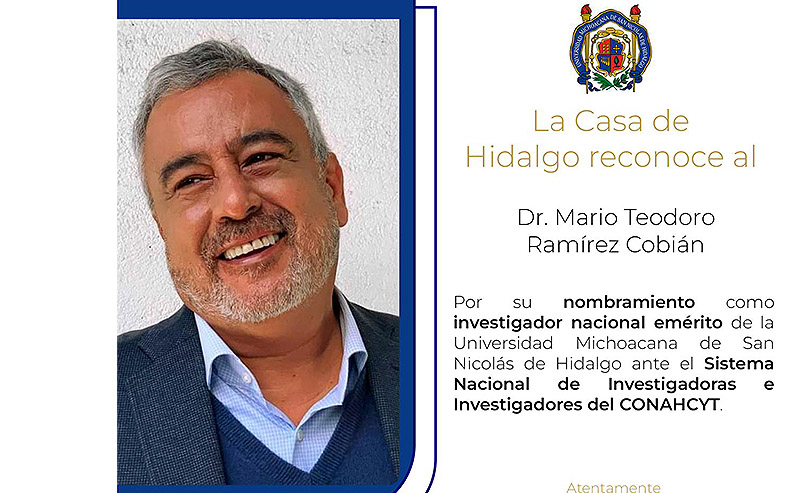 Honores para la UMSNH: El doctor Mario Teodoro Ramírez, investigador nacional emérito del Conahcyt