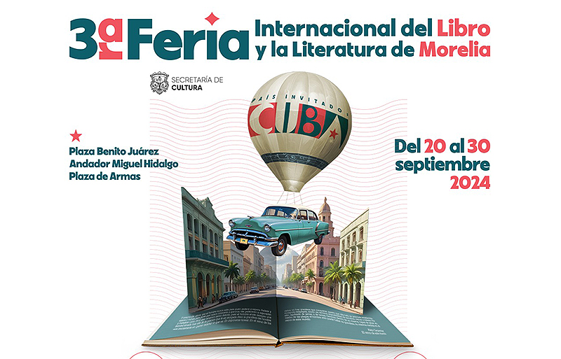 Próximo viernes, gran inauguración de la 3ra. Feria del Libro y la Lectura de Morelia