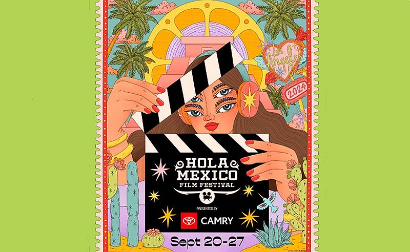 El Festival de Cine “Hola México Film Festival” en su 16 edición dará inicio en Los Ángeles