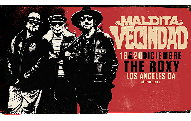 Maldita Vecindad y los Hijos del Quinto Patio cierra el año con dos conciertos en L.A.