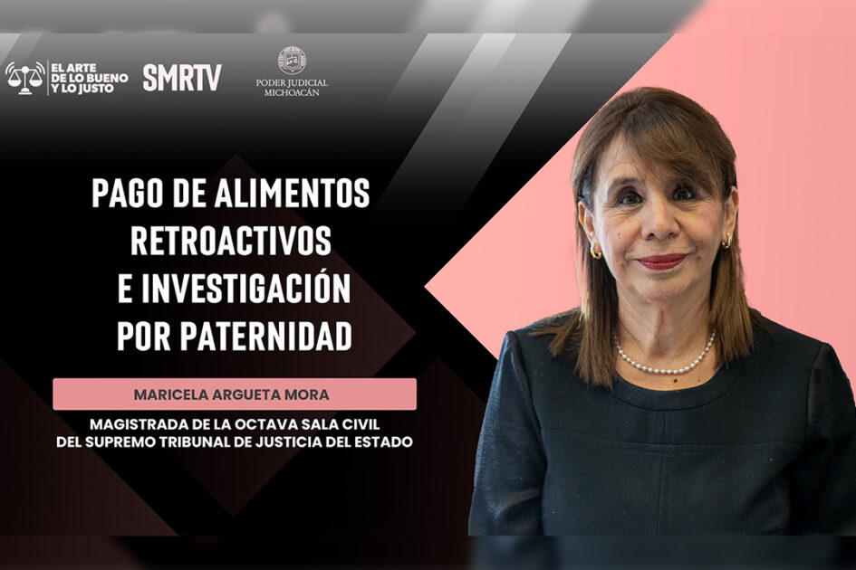 Nuevo episodio de “El Arte de lo Bueno y lo Justo” con la magistrada Maricela Argueta Mora  