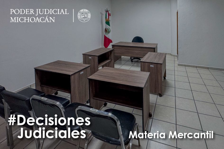 Perspectiva de discapacidad y justicia mercantil: resoluciones del Poder Judicial de Michoacán