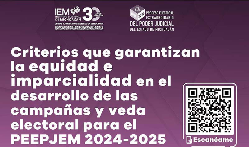 Invita el IEM a respetar los principios de equidad y legalidad en campañas del proceso electoral judicial