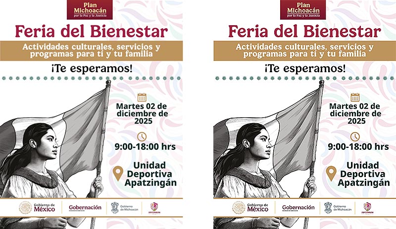 Apatzingán será sede de la Feria del Bienestar: cultura, servicios y programas para todas las familias